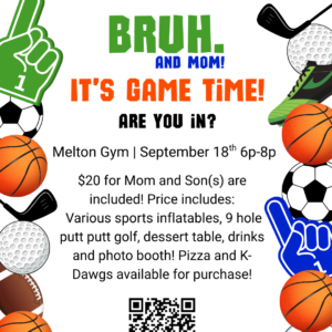 It's Game Time! Mother Son Event